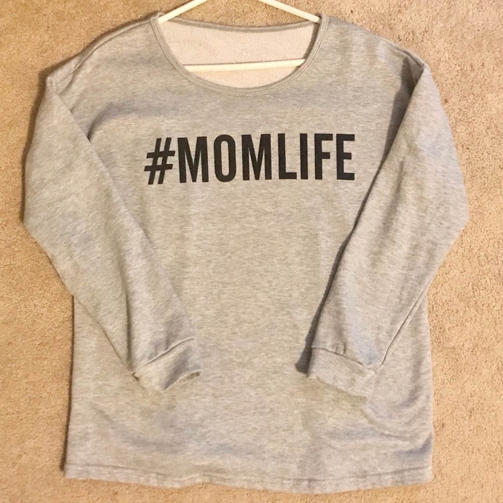 Mom life sweatshirt